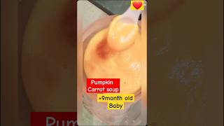 Pumpkin carrots soupbabyfoodbabyfoodreceipehealthy soup for babiesreceipesbabyvlogdailyvlog [upl. by Suellen]