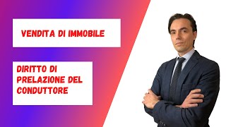 Vendita di immobile e prelazione del conduttore [upl. by Bar]