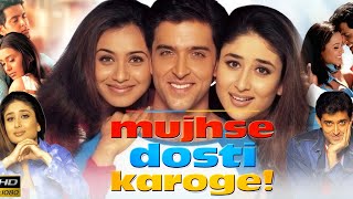 Mujhse Dosti Karoge Full Movie 2002  Hrithik Roshan Kareena KapoorRani Mukherjee  Facts  Review [upl. by Nnaasil]