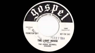 The Anna Murrell Singers The Light House  Gospel 1964 [upl. by Arad]