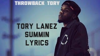 Tory Lanez  Summin lyrics [upl. by Wertheimer]