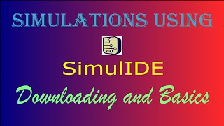 Tutorial 1  Download and Basics of SimulIDE [upl. by Hermine414]