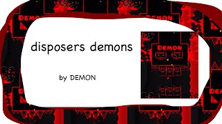 Medium DEMON disposers demons by eduardopro7  200 DEMONs Geometry Dash  Mobile [upl. by Swec]