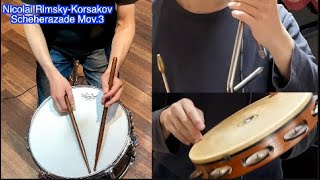 Percussion ExcerptScheherazade Mov 3 Nikolai RimskyKorsakov Snare Drum Triangle amp Tambourine [upl. by Patricio]