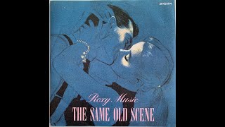 Roxy Music  Same Old Scene  1980 [upl. by Llenoil]