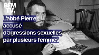 L’abbé Pierre accusé d’agressions sexuelles par plusieurs femmes [upl. by Kohl]