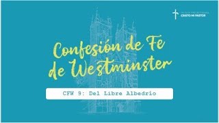 Westminster Del Libre Albedrío [upl. by Orlena754]