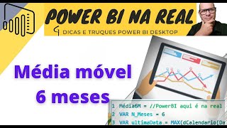 Power BI Média móvel 6 meses [upl. by Zollie536]