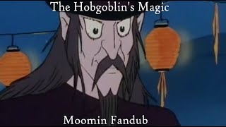 The Hobgoblins Magic  Fandub Collab [upl. by Calv238]