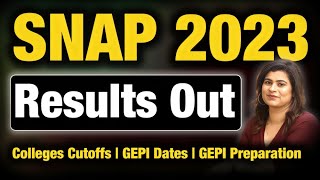 SNAP 2023 Results Out  Score Card  SNAP Colleges Cutoffs  Application Deadlines  GEPI Dates [upl. by Nylde]