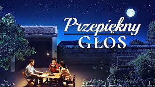 Film chrześcijański  „Przepiękny głos”  Bóg już dawno się pojawił i wypowiedział słowa [upl. by Caras]