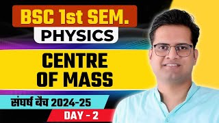 Centre of MassDay2BSc 1st Semester PhysicsBe DKDian [upl. by Tizes]