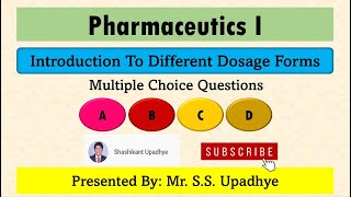 Introduction to Different Dosage forms  MCQs  Pharmaceutics I [upl. by Inafets476]