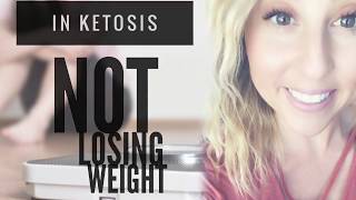 Im in KETOSIS why am I NOT LOSING WEIGHT Common confusion  ketostrips medical keto ratios etc [upl. by Alleram]