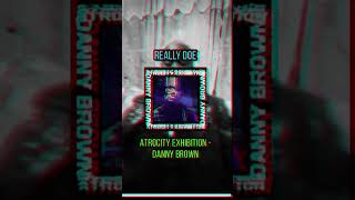 ALBUM SPOTLIGHT  Atrocity Exhibition by Danny Brown music album hiphop 💡🔦 [upl. by Annahsor]