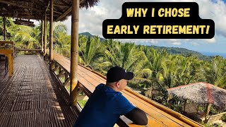 Why I Left The Workforce Early and Retired In The Philippines [upl. by Eniawd]