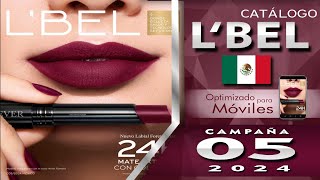 LBEL CAMPAÑA 5 2024 MEXICO [upl. by Michelsen]