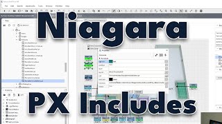 Make better use of PX Includes in Niagara [upl. by Kalina729]