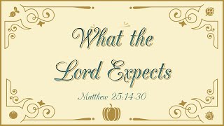 What the Lord Expects [upl. by Maleeny]