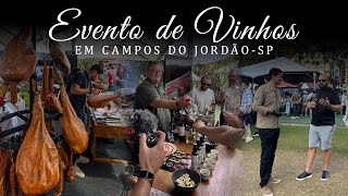 Evento Vinhos na Serra em Campos do Jordão [upl. by Sherrard]