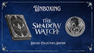 Unboxing The Shadow Watch Deluxe Collectors Edition [upl. by Assyli]