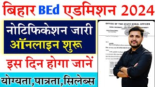 Bihar Bed Entrance Exam 2024 Form Date जारी  Bihar BEd Admission 2024 ऑनलाइन इस दिन से शुरू होगा [upl. by Ziladnerb]