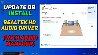 How to Download and Update Realtek HD Audio Driver on Windows 1011 with Realtek Audio Manager Incl [upl. by Gintz]