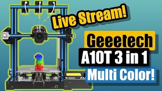 Geeetech A10T 3 in 1 Mixcolor 3D Printer Live Unboxing and Test Print [upl. by Reinhard]