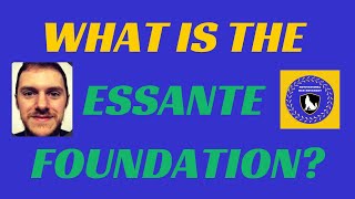 What is the Essante Foundation [upl. by Ignatia]