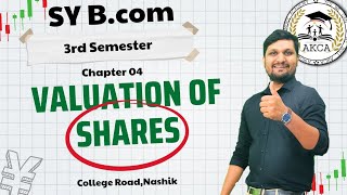 SY Bcom Chap 4 Valuation of Shares semester 3  Lec 02 [upl. by Trin]