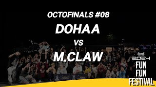 Dohaa vs Mclaw│Octofinals 08│2024 FUN FUN FESTIVAL [upl. by Kieran]