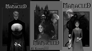 1 KOMPLETT  Manacled ⚠️  Dramione  Harry Potter Fanfiktion [upl. by Eenehs]