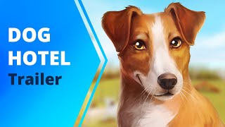 Dog Hotel – Play with dogs and manage the kennels 🐶 [upl. by Kyla]