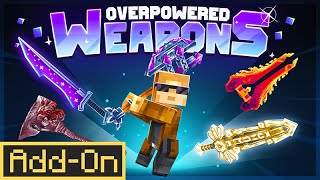 Overpowered Weapons AddOn  Minecraft Marketplace Addon  Showcase [upl. by Nnaeirrac458]