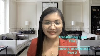 Transferring Land Title in the Philippines How amp How Much PART 2 [upl. by Aneres470]