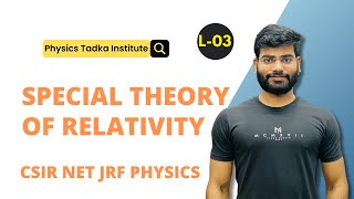 special theory of relativity lect3 csir net jrf physics iit jam physics [upl. by Ainelec]