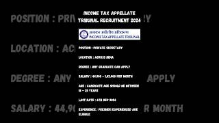 Income Tax Appellate Tribunal Recruitment 2024 ITAT Recruitment 2024 Government Jobs 💼 🔥shorts [upl. by Skyla24]