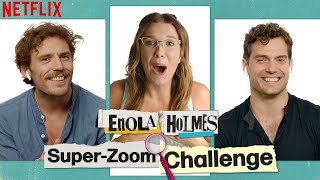 ZoomedIn Challenge with Millie Bobby Brown Henry Cavill  Sam Claflin  Enola Holmes [upl. by Bevus]