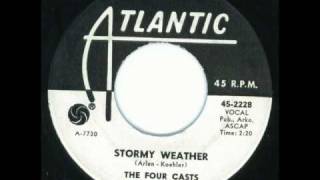 Stormy Weather  Four Casts [upl. by Reger]