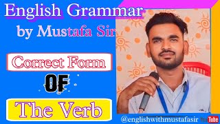 CORRECT FORM OF THE VERB ENGLISH GRAMMAR [upl. by Kolosick]