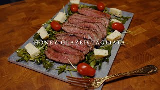 Honey Glazed Tagliata [upl. by Benedetta94]