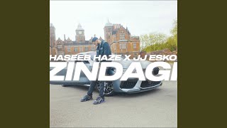 Zindagi feat JJ Esko [upl. by Igal]