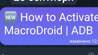 🆕 How to Activate MacroDroid  ADB 🔥  EN [upl. by Llimaj]