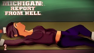 Determined to Save Her Michigan Report From Hell  Part 2 [upl. by Vernon833]