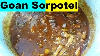 Goan Pork quotSORPOTELquot GOAs Most Original Famous Authentic Recipe  Goan Pork Sorpotel [upl. by Sredna]