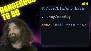 Config Files with Bash can be Dangerous  You Suck at Programming 010 [upl. by Aray]