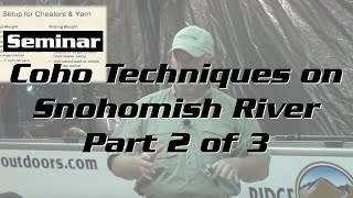 Coho Techniques on Snohomish River Part 2 of 3 [upl. by Randi]