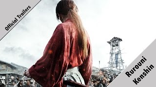 Official Trailers  Rurouni Kenshin Trilogy [upl. by Selbbep]