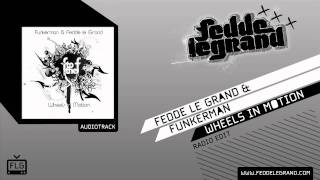 Fedde Le Grand amp Funkerman  Wheels in Motion Official Music Video [upl. by Young897]