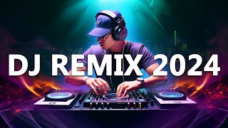 DJ REMIX 2024  Mashups amp Remixes of Popular Songs 2024  DJ Disco Remix Club Music Songs Mix 2024 [upl. by Tips]